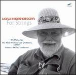 Lou Harrison: For Strings - Wu Man (pipa); The New Professionals Orchestra, London; Rebecca Miller (conductor)