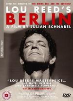 Lou Reed's Berlin - Alejandro Garmendia; Julian Schnabel