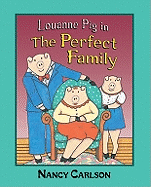 Louanne Pig in the Perfect Family - 