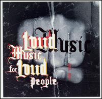 Loud Music for Loud People - Various Artists