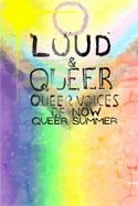 Loud & Queer 14: Queer Summer