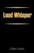 Loud Whisper