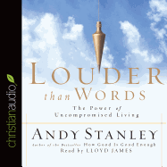 Louder Than Words: The Power of Uncompromised Living