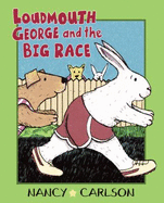 Loudmouth George and the Big Race