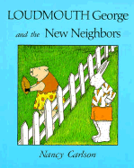 Loudmouth George and the New Neighbors