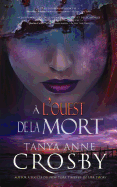 ? l'Ouest de la Mort
