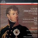 Louis Ferdinand: Rondos, Opp. 9 & 13; Oktett Op. 12