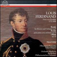 Louis Ferdinand: Rondos, Opp. 9 & 13; Oktett Op. 12 - Bernhard Krug (horn); Horst Gbel (piano); Sally Clarke (viola); Filharmonia Pomorska Bydgoszcz; Takao Ukigaya (conductor)