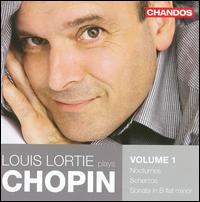 Louis Lortie plays Chopin, Vol. 1: Nocturnes; Scherzos; Sonata in B flat minor - Louis Lortie (piano)