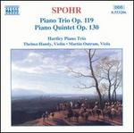 Louis Spohr: Piano Trio, Op. 119; Piano Quintet, Op. 130