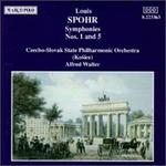 Louis Spohr: Symphonies Nos. 1 & 5