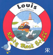 Louis the Lifeboat: the Nasty Black Stuff