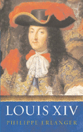 Louis XIV - Erlanger, Philippe