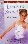Louisa's Secret: Red Fox Ballet Books 2