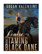Louise - Taming Black Dane - Book 2