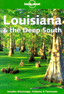Louisiana and the Deep South - Downs, Tom, and Valent, Dani, and Bridgman, Gary