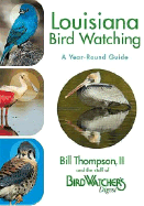 Louisiana Birdwatching - A Year-Round Guide