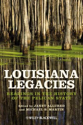 Louisiana Legacies - P - Allured, Janet, and Martin, Michael S