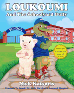 Loukoumi and the Schoolyard Bully - Katsoris, Nick