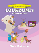 Loukoumi's Good Deeds - Katsoris, Nick