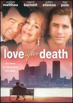 Love After Death - Charles Matthau