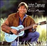 Love Again: Greatest & Latest - John Denver
