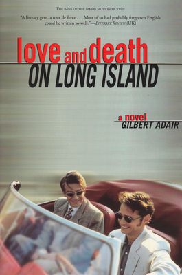 Love and Death on Long Island - Adair, Gilbert