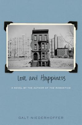 Love and Happiness - Niederhoffer, Galt