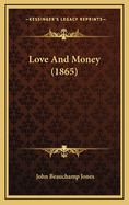 Love and Money (1865)
