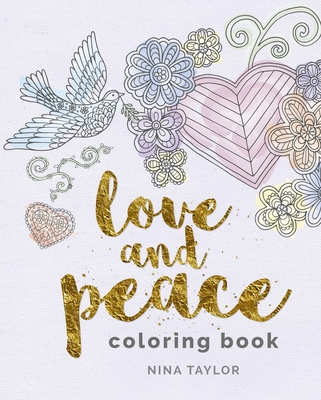 Love and Peace Coloring Book - 