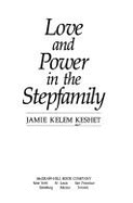 Love and Power in the Stepfamily