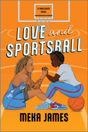 Love and Sportsball: A Spicy Sapphic Sports Romance