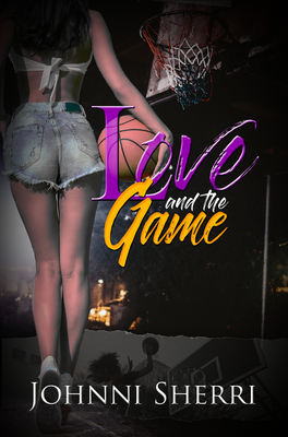 Love and the Game - Sherri, Johnni