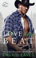 Love at First Beat (Rough & Ready Country Book 10): A Small-Town Cowboy Doctor / Curvy Girl Romance