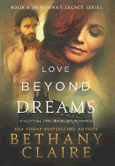 Love Beyond Dreams: A Scottish, Time Travel Romance