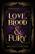 Love, Blood and Fury: Strings of Fate: Book One