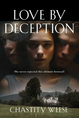 Love by Deception - Weese, Chastity