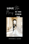 Love Bytes: Marriage in the Cyber Age