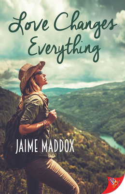 Love Changes Everything - Maddox, Jaime