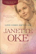 Love Comes Softly 5-8: Four Bestselling Novels in One Volume
