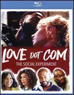 Love Dot Com: The Social Experiment [Blu-ray]