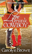 Love Drunk Cowboy