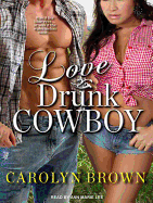 Love Drunk Cowboy