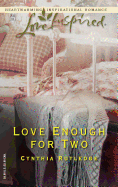 Love Enough for Two