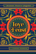 Love Feast: A Passover Seder Infused with the Gospel