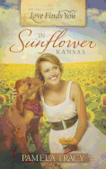 Love Finds You in Sunflower, Kansas