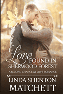 Love Found in Sherwood Forest: A Second Chance at Love