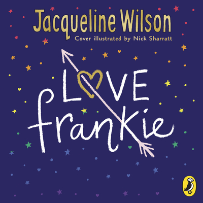 Love Frankie - Wilson, Jacqueline, and Cave, Jessie (Read by)