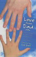 Love from Dad: Stories about Fathers and Daughters