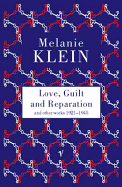 Love, Guilt & Reparation